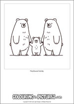 Free printable bear themed colouring page of a bear. Colour in The Bruce Family.